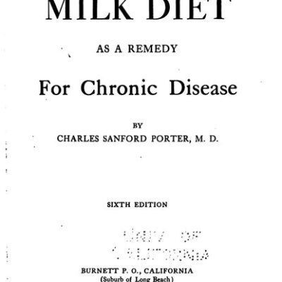 خرید و دانلود نسخه کامل کتاب Milk Diet As A Remedy For Chronic Disease
