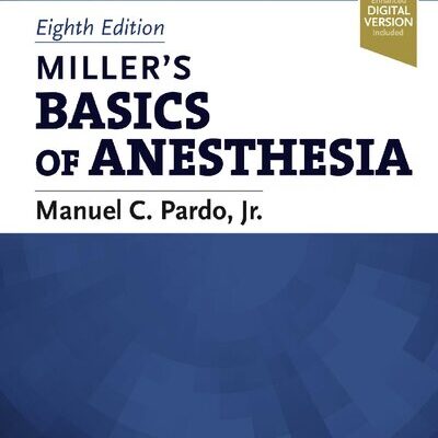 خرید و دانلود نسخه کامل کتاب Miller’s Basics of Anesthesia