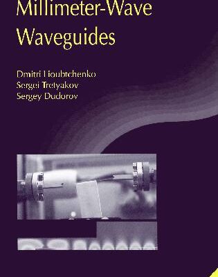 خرید و دانلود نسخه کامل کتاب Millimeter-Wave Waveguides