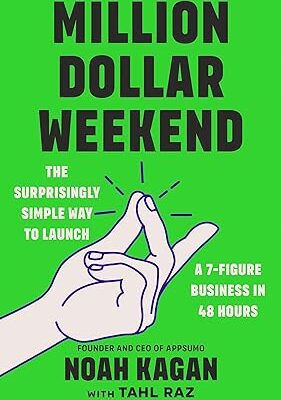 خرید و دانلود نسخه کامل کتاب Million Dollar Weekend: The Surprisingly Simple Way to Launch a 7-Figure Business in 48 Hours –  +  Pdf