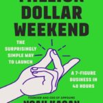 خرید و دانلود نسخه کامل کتاب Million Dollar Weekend: The Surprisingly Simple Way to Launch a 7-Figure Business in 48 Hours