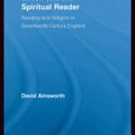 خرید و دانلود نسخه کامل کتاب Milton and the Spiritual Reader: Reading and Religion in Seventeenth-Century England (Studies in Major Literary Authors)