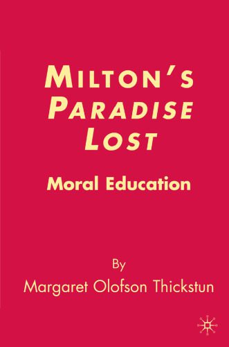 خرید و دانلود نسخه کامل کتاب Milton’s Paradise Lost: Moral Education_68c75c5c65fe4.jpeg خرید و دانلود نسخه کامل کتاب Milton’s Paradise Lost: Moral Education