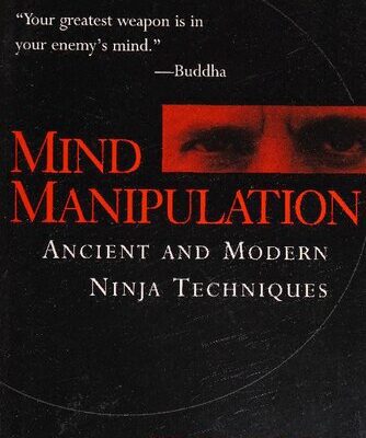 خرید و دانلود نسخه کامل کتاب Mind Manipulation: Ancient and Modern Ninja Techniques