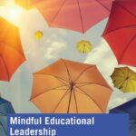 خرید و دانلود نسخه کامل کتاب Mindful Educational Leadership: Contemplative, Cognitive, and Organizational Systems and Practices