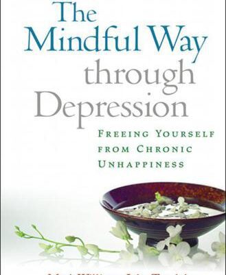 خرید و دانلود نسخه کامل کتاب Mindful Way through Depression – Freeing Yourself from Chronic Unhappiness (Enhanced)
