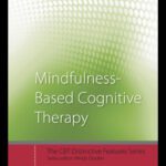 خرید و دانلود نسخه کامل کتاب Mindfulness-based Cognitive Therapy: Distinctive Features (CBT Distinctive Features)