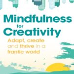 خرید و دانلود نسخه کامل کتاب Mindfulness for Creativity – Dr Danny Penman