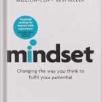 خرید و دانلود نسخه کامل کتاب Mindset – Updated Edition: Changing The Way You think To Fulfil Your Potential by Dr Carol Dweck