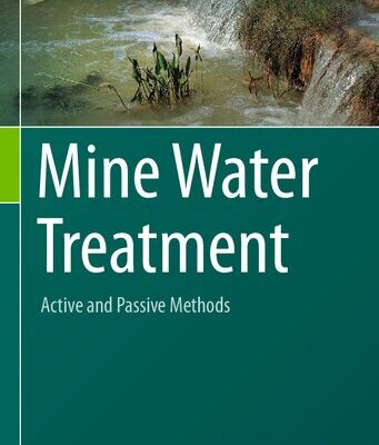 خرید و دانلود نسخه کامل کتاب Mine Water Treatment – Active and Passive Methods