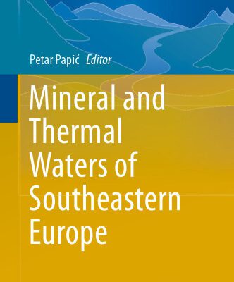 خرید و دانلود نسخه کامل کتاب Mineral and Thermal Waters of Southeastern Europe