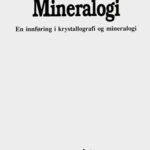 خرید و دانلود نسخه کامل کتاب Mineralogi : en innføring i krystallografi og mineralogi