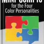 خرید و دانلود نسخه کامل کتاب Mini-Scripts for the Four Color Personalities: How to Talk to our Network Marketing Prospects by Keith Schreiter