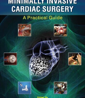 خرید و دانلود نسخه کامل کتاب Minimally Invasive Cardiac Surgery: A Practical Guide