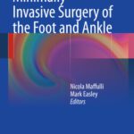 خرید و دانلود نسخه کامل کتاب Minimally Invasive Surgery of the Foot and Ankle