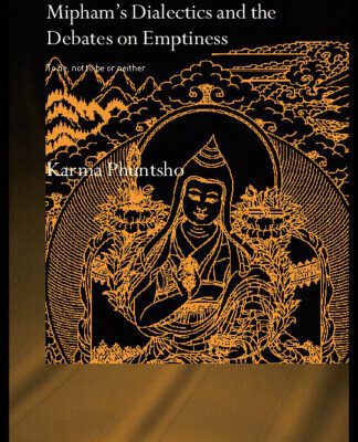 خرید و دانلود نسخه کامل کتاب Mipham’s Dialectics and the Debates on Emptiness  To be, not to be or neither (Routledgecurzon Critical Studies in Buddhism)