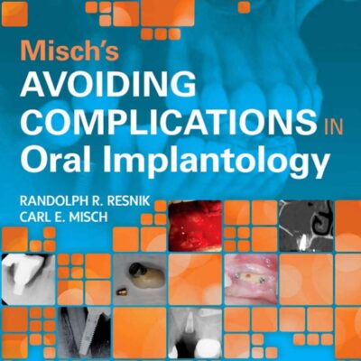 خرید و دانلود نسخه کامل کتاب Misch’s Avoiding Complications in Oral Implantology