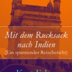 خرید و دانلود نسخه کامل کتاب Mit dem Rucksack nach Indien (Ein spannender Reisebericht)