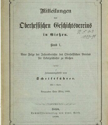 خرید و دانلود نسخه کامل کتاب Mitteilungen des Oberhessischen Geschichtsvereins in Gießen. Neue Folge der Jahresberichte des Oberhessischen Vereins für Lokalgeschichte in Gießen