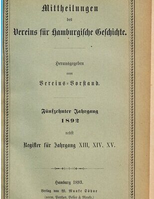 خرید و دانلود نسخه کامل کتاب Mitteilungen des Vereins für Hamburgische Geschichte nebst Register für Band XIII, XIV, XV