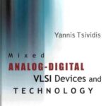 خرید و دانلود نسخه کامل کتاب Mixed Analog-Digital Vlsi Device and Technology