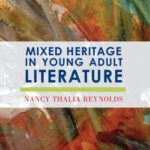 خرید و دانلود نسخه کامل کتاب Mixed Heritage In Young Adult Literature (Scarecrow Studies in Young Adult Literature)