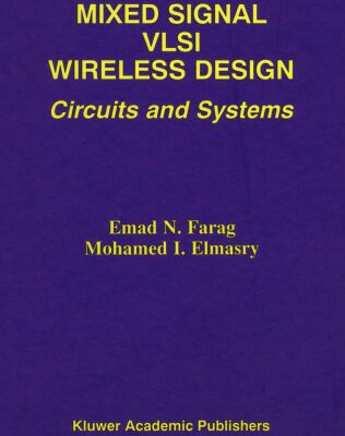 خرید و دانلود نسخه کامل کتاب Mixed Signal VLSI Wireless Design – Circuits and Systems