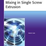 خرید و دانلود نسخه کامل کتاب Mixing in single screw extrusion
