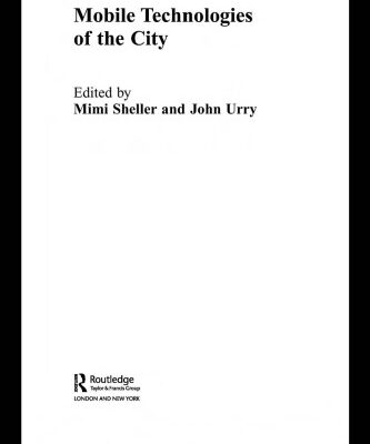 خرید و دانلود نسخه کامل کتاب Mobile Technologies of the City