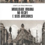 خرید و دانلود نسخه کامل کتاب Mobilidade urbana no Recife e seus arredores