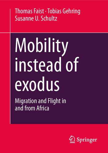 خرید و دانلود نسخه کامل کتاب Mobility instead of exodus: Migration and Flight in and from Africa_68bfb60cd9d3a.jpeg خرید و دانلود نسخه کامل کتاب Mobility instead of exodus: Migration and Flight in and from Africa