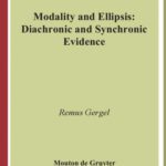 خرید و دانلود نسخه کامل کتاب Modality and Ellipsis: Diachronic and Synchronic Evidence (Trends in Linguistics. Studies and Monographs)