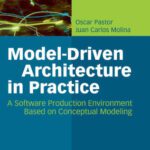 خرید و دانلود نسخه کامل کتاب Model-Driven Architecture in Practice: A Software Production Environment Based on Conceptual Modeling