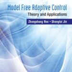 خرید و دانلود نسخه کامل کتاب Model Free Adaptive Control : Theory and Applications