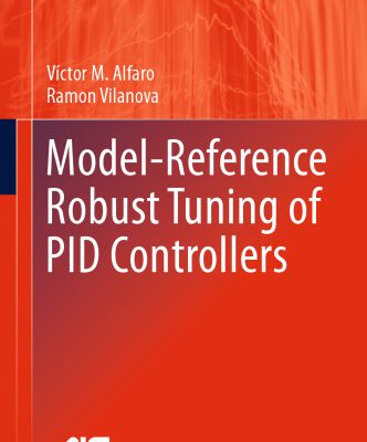 خرید و دانلود نسخه کامل کتاب Model-Reference Robust Tuning of PID Controllers