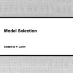 خرید و دانلود نسخه کامل کتاب Model Selection (Lecture Notes Monograph Series, vol 38)