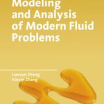 خرید و دانلود نسخه کامل کتاب Modeling and analysis of modern fluid problems