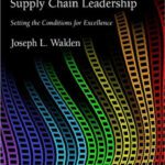 خرید و دانلود نسخه کامل کتاب Modeling and Benchmarking Supply Chain Leadership: Setting the Conditions for Excellence (Resource Management)