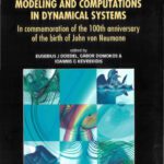 خرید و دانلود نسخه کامل کتاب Modeling and Computations in Dynamical S: Dedicated to John Von Neumann