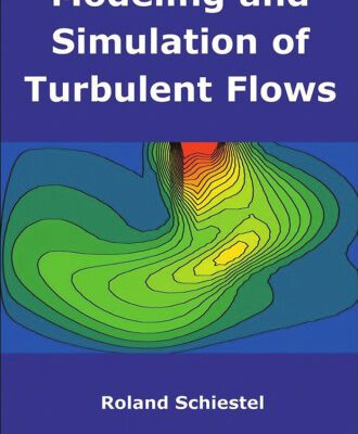 خرید و دانلود نسخه کامل کتاب Modeling and Simulation of Turbulent Flows