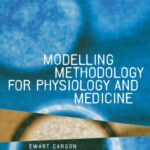 خرید و دانلود نسخه کامل کتاب Modeling Methodology for Physiology and Medicine (Academic Press Biomedical Engineering Series)