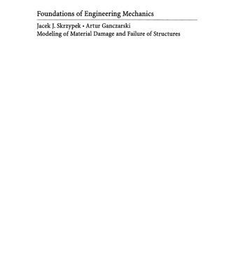 خرید و دانلود نسخه کامل کتاب Modeling of Material Damage and Failure of Structures: Theory and Applications