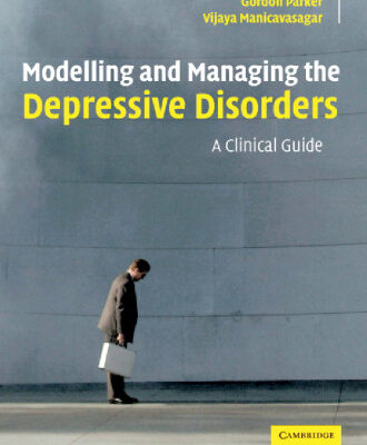 خرید و دانلود نسخه کامل کتاب Modelling and Managing the Depressive Disorders: A Clinical Guide