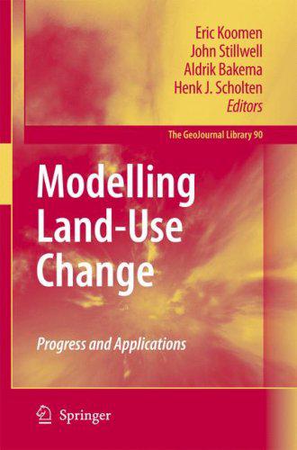 خرید و دانلود نسخه کامل کتاب Modelling Land-Use Change: Progress and Applications_68c083d869abd.jpeg خرید و دانلود نسخه کامل کتاب Modelling Land-Use Change: Progress and Applications