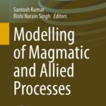 خرید و دانلود نسخه کامل کتاب Modelling of Magmatic and Allied Processes