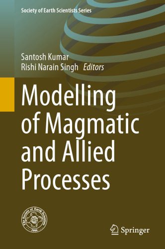 خرید و دانلود نسخه کامل کتاب Modelling of Magmatic and Allied Processes_68c1d170c8999.jpeg خرید و دانلود نسخه کامل کتاب Modelling of Magmatic and Allied Processes