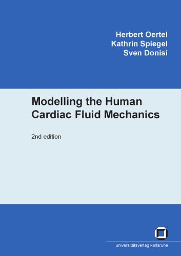 خرید و دانلود نسخه کامل کتاب Modelling the Human Cardiac Fluid Mechanics, Second edition_68bcd941a59a4.jpeg خرید و دانلود نسخه کامل کتاب Modelling the Human Cardiac Fluid Mechanics, Second edition
