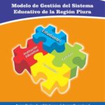 خرید و دانلود نسخه کامل کتاب Modelo de Gestión del Sistema Educativo de la Región Piura. Aprendizajes de calidad para el desarrollo regional