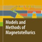 خرید و دانلود نسخه کامل کتاب Models and Methods of Magnetotellurics