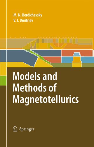 خرید و دانلود نسخه کامل کتاب Models and Methods of Magnetotellurics_68bf2d8739c3e.jpeg خرید و دانلود نسخه کامل کتاب Models and Methods of Magnetotellurics